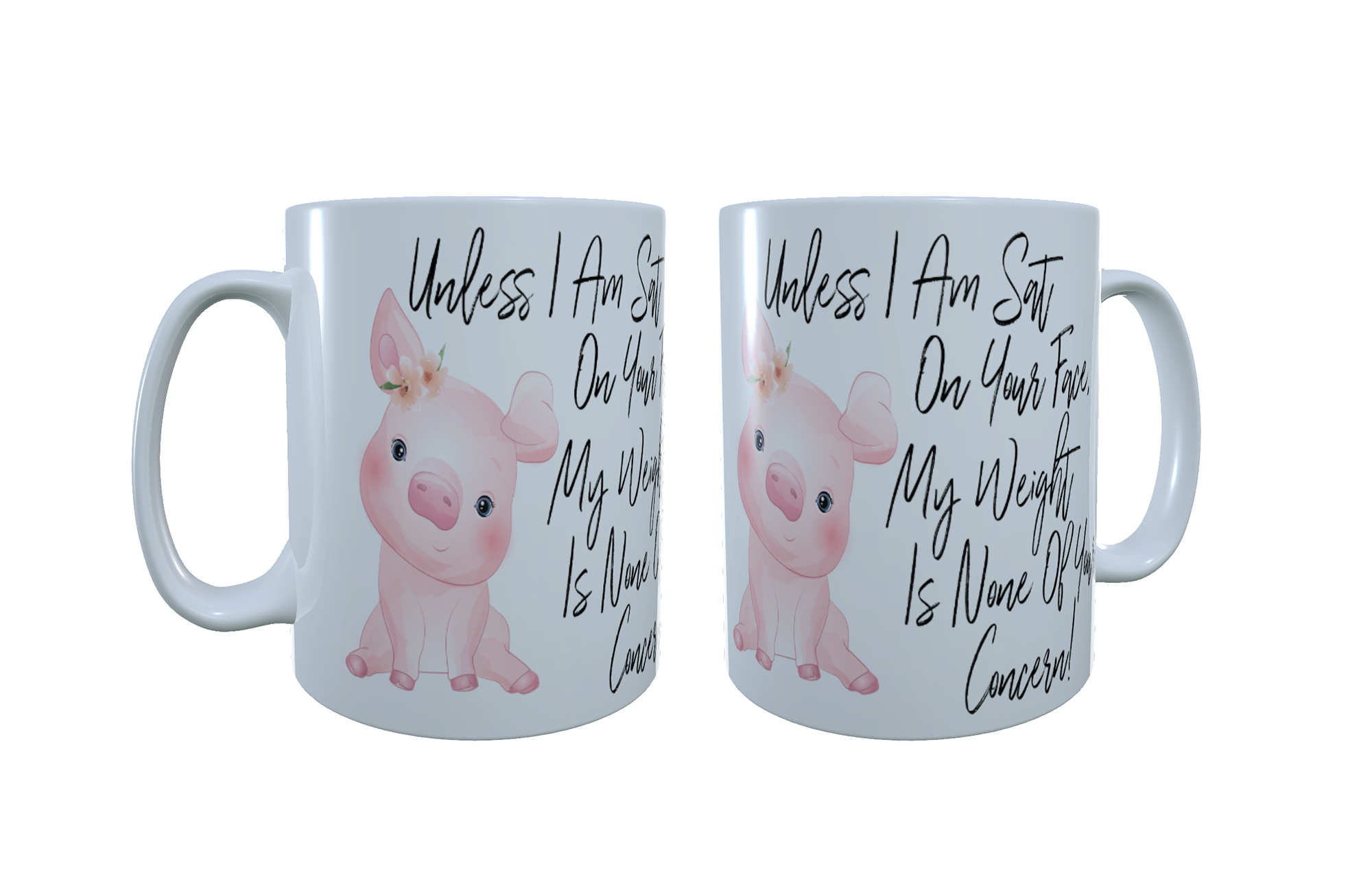 Pig - Unless I Am Sat On ... Ceramic Mug, Pig Mug, Pig Latte Mug - Click Image to Close